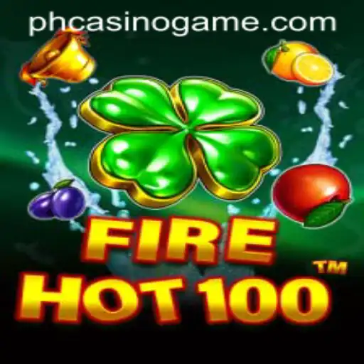 Exploring the Thrills of FireHot100 at PHCasino