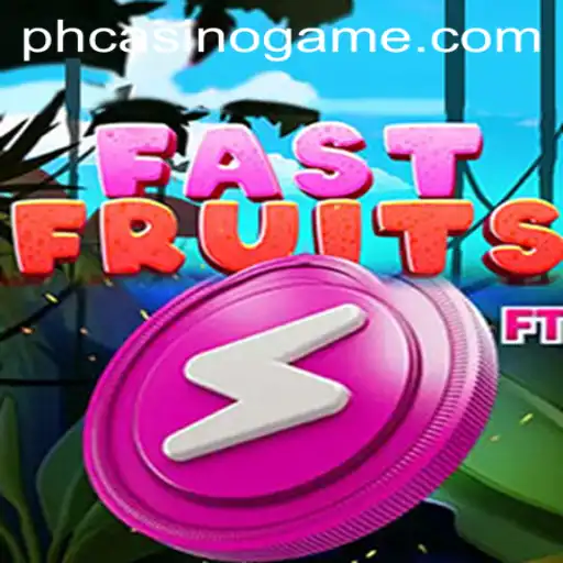 Dive Into the Exciting World of FastFruits at PHCasino