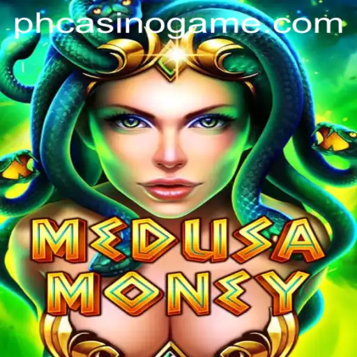 Discover the Thrilling World of MedusaMoney at PHCasino