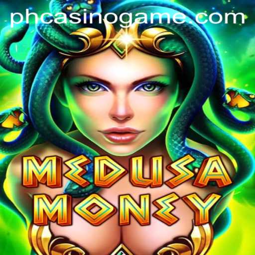 Discover the Thrilling World of MedusaMoney at PHCasino
